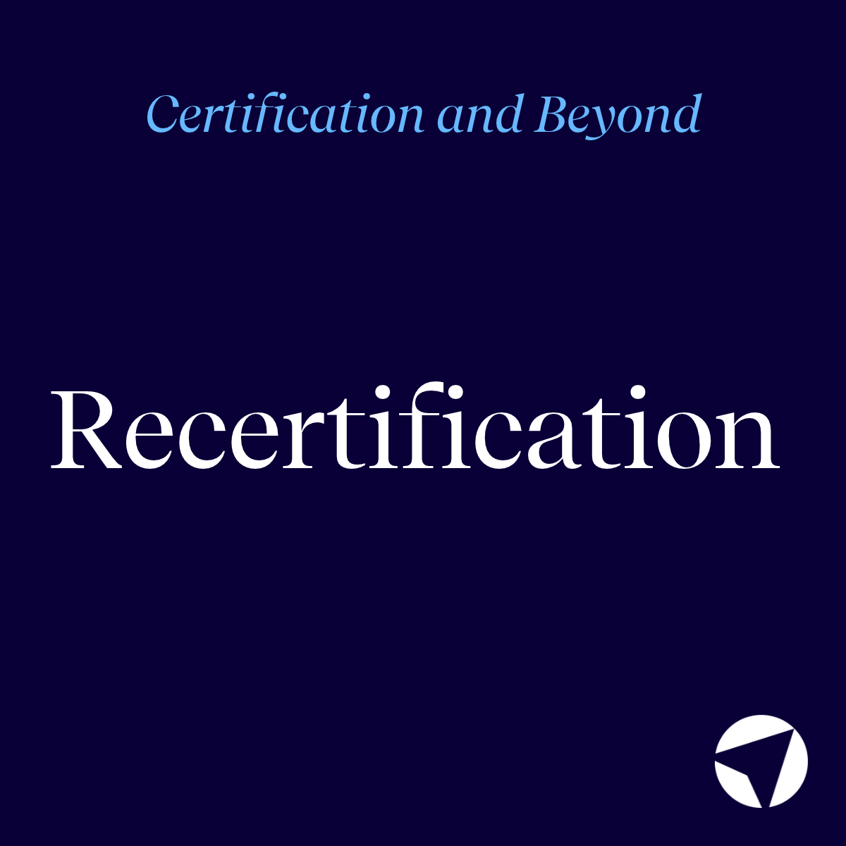 Recertification