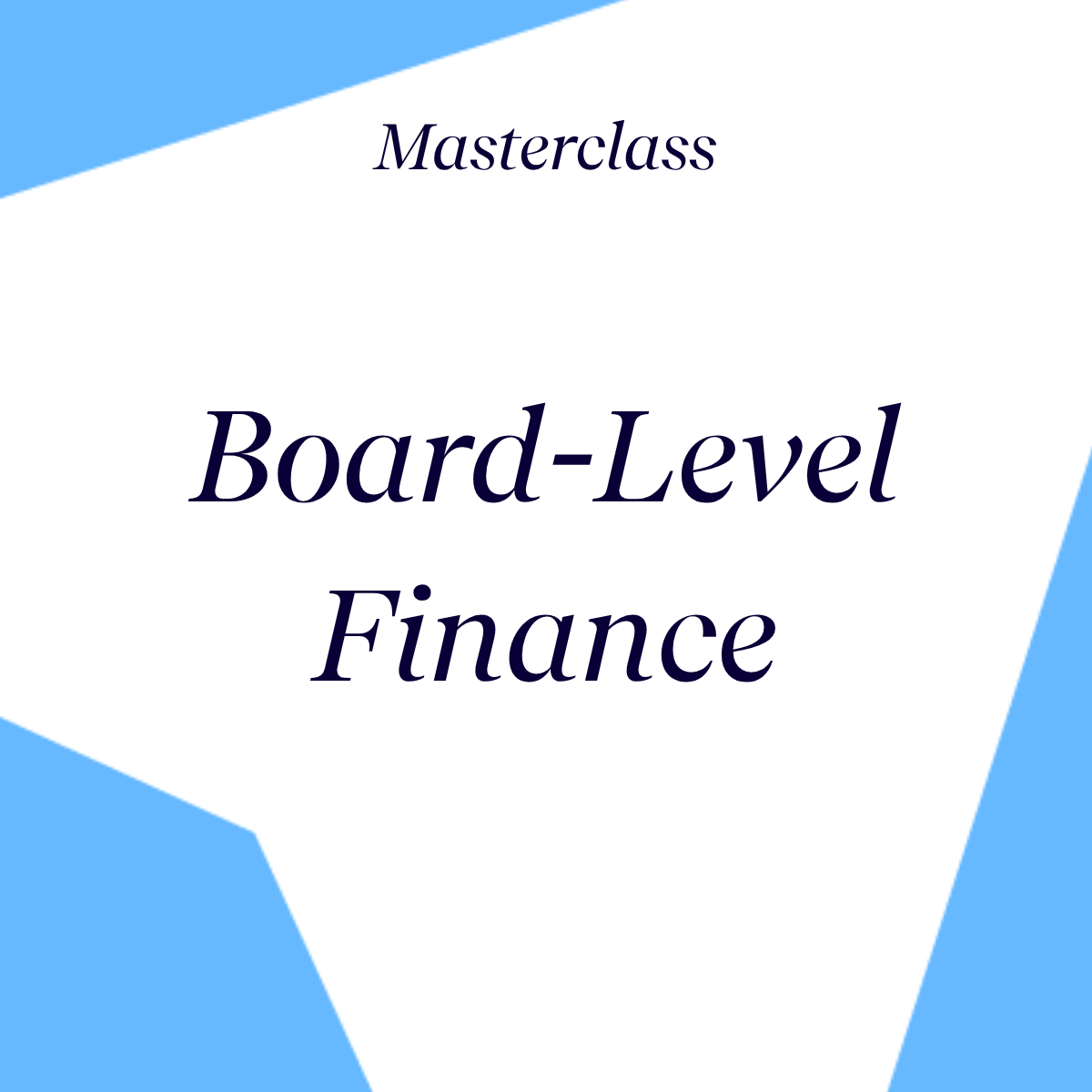 Board-Level Finance