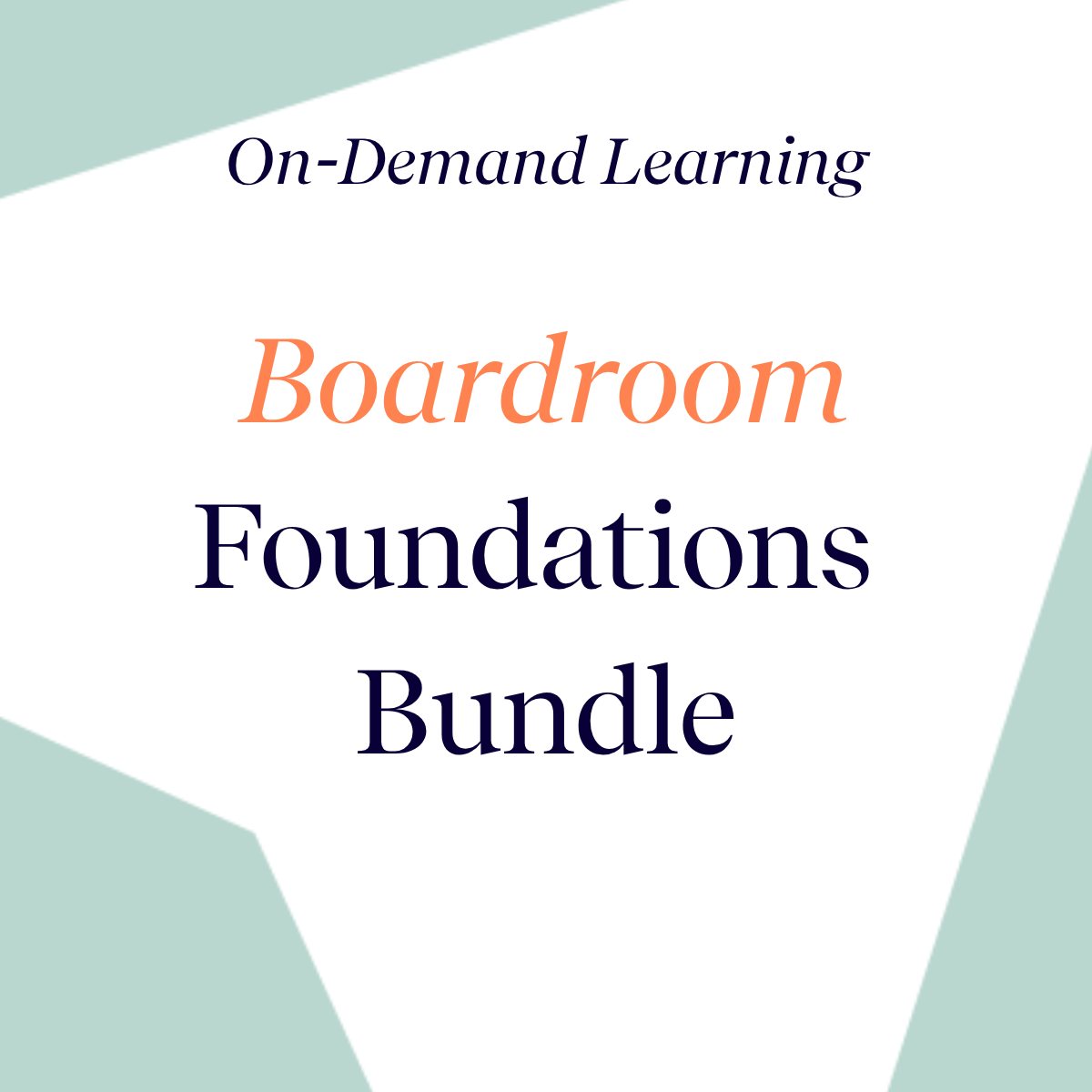 The Boardroom Foundations Bundle