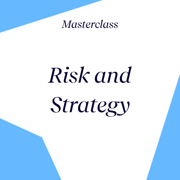 Risk and Strategy