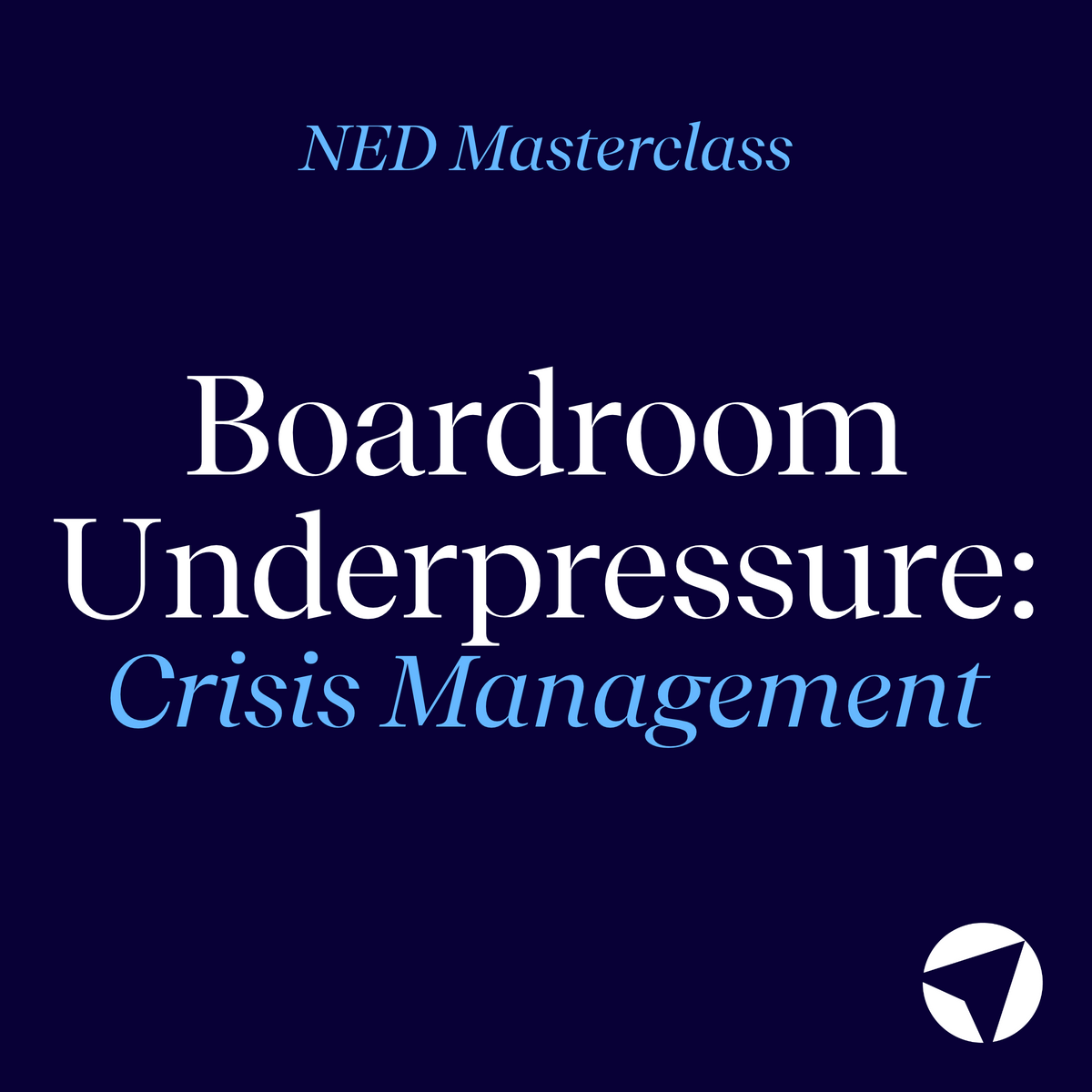 Boardroom Under Pressure: Crisis Management