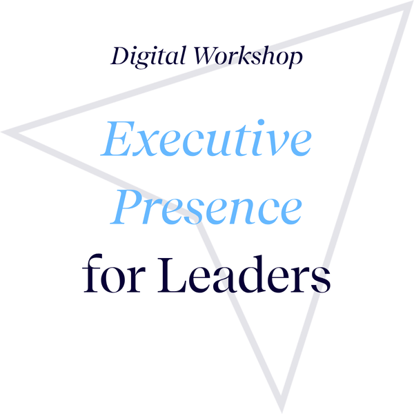Executive Presence for Leaders