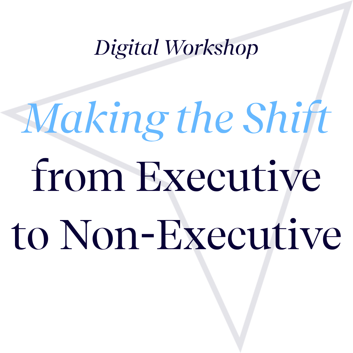 Making the Shift from Executive to Non-Executive